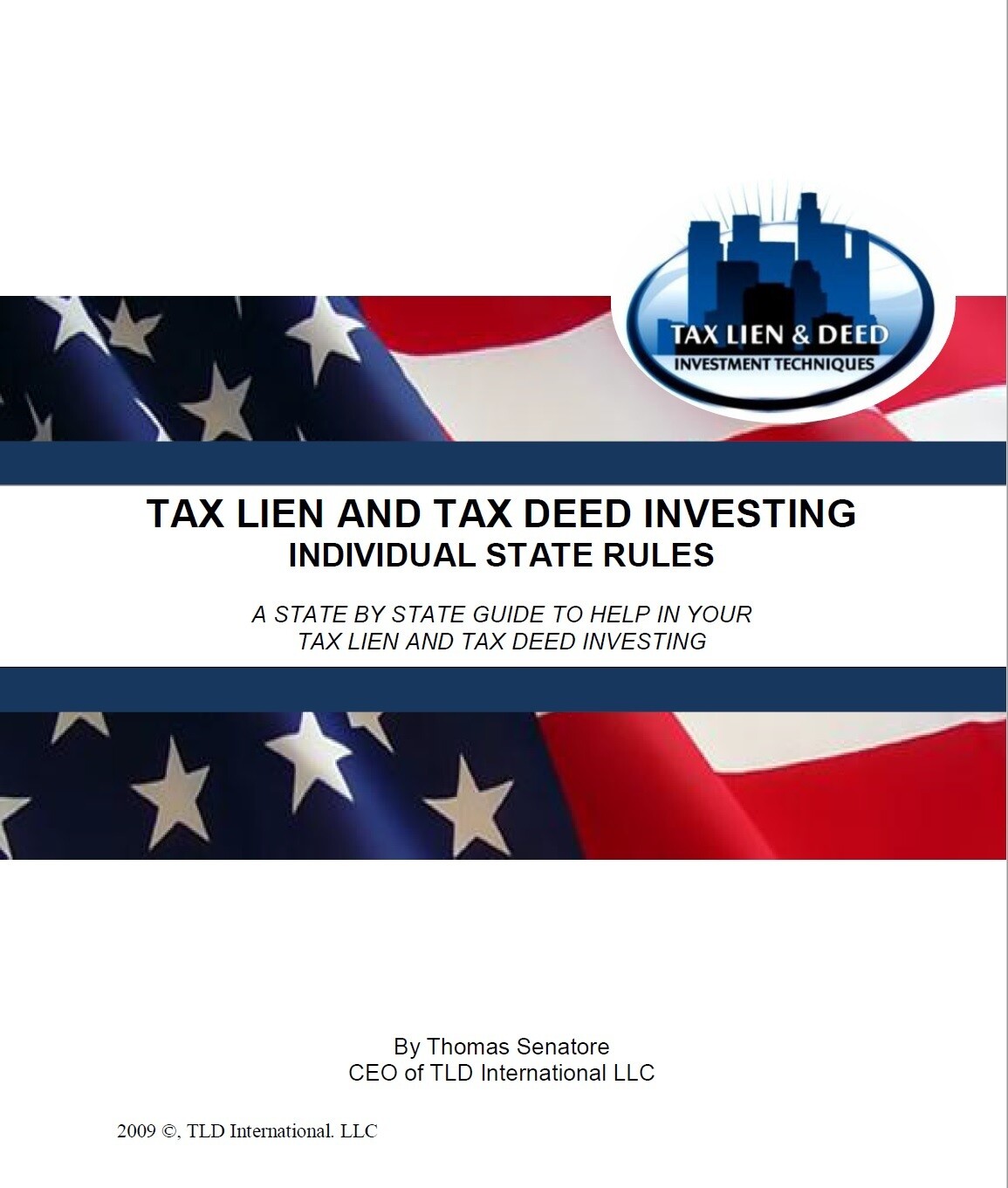 Tax Lien and Tax Deed Investing - Individual State Rules