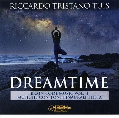 DreamTime - Brain Code Music Vol. 2
Musiche con toni binaurali Theta DreamTime - Brain Code Music Vol. 2
Musiche con toni binaurali Theta