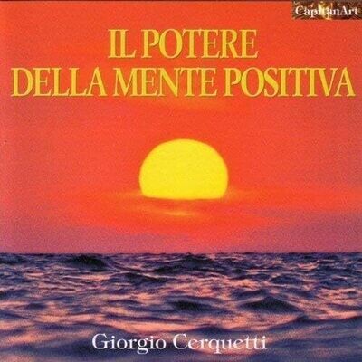 Il Potere della Mente Positiva Il Potere della Mente Positiva