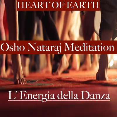 “Osho Nataraj Meditation”
