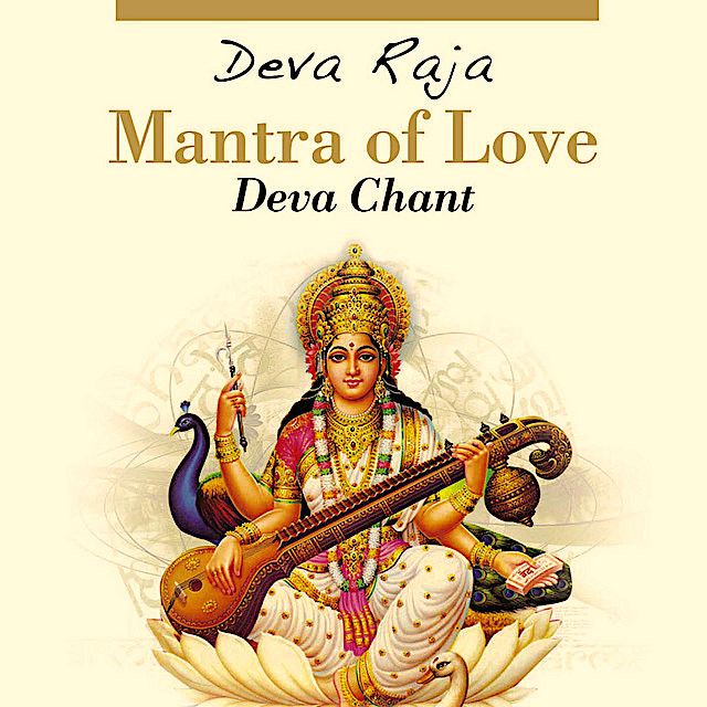 Mantra of Love - Deva Raja