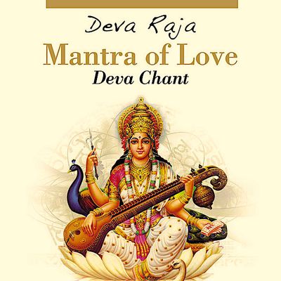 Mantra of Love - Deva Raja