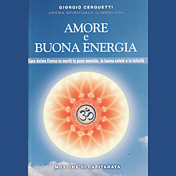 Amore e Buona Energia - Libro + CD Amore e Buona Energia - Libro + CD