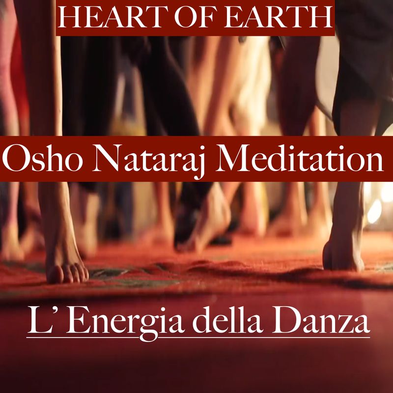 “Osho Nataraj Meditation” “Osho Nataraj Meditation”