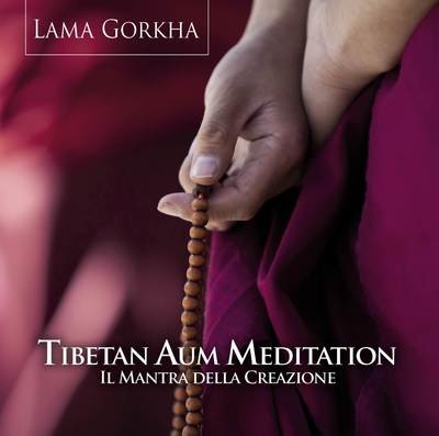 Tibetan Aum Meditation  -  Il Mantra della Creazione