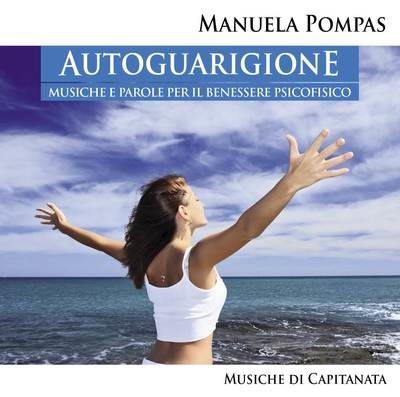 AUTOGUARIGIONE - Manuela Pompas Musiche di:  Capitanata