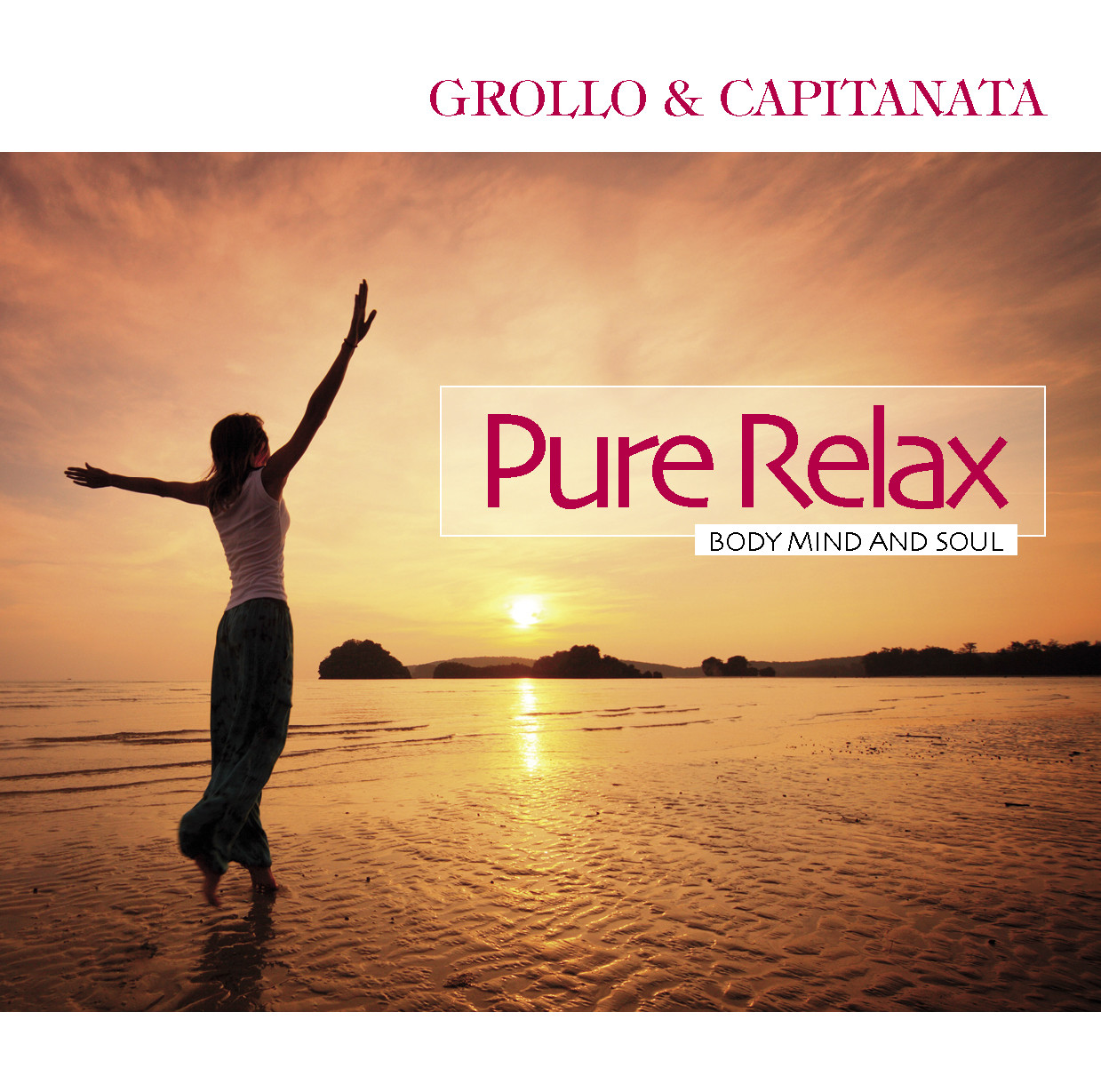 Pure Relax - Body,Mind & Soul