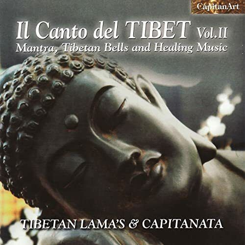 Il Canto del Tibet vol. 2 - Capitanata Il Canto del Tibet vol. 2 - Capitanata