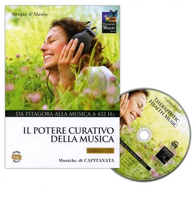 Il Potere Curativo della Musica - Libro + CD Il Potere Curativo della Musica - Libro + CD