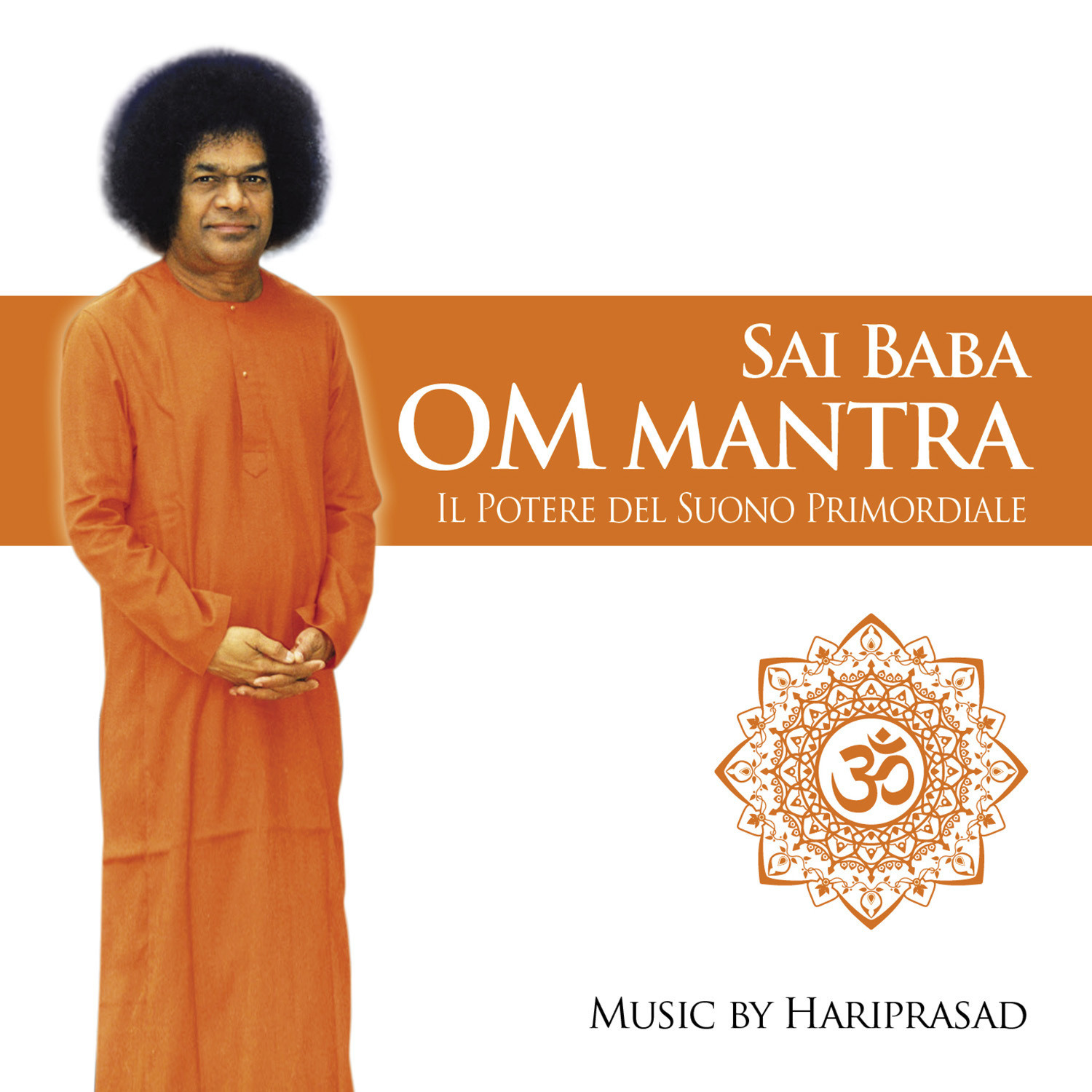 Sai Baba OM Mantra  - Il Potere del Suono Primordiale