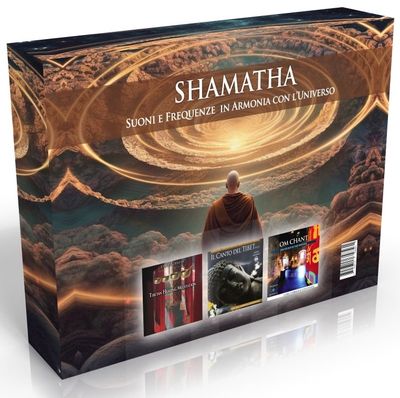 Shamatha - Suoni e Frequenze in Armonia con l'Universo Shamatha - Suoni e Frequenze in Armonia con l'Universo