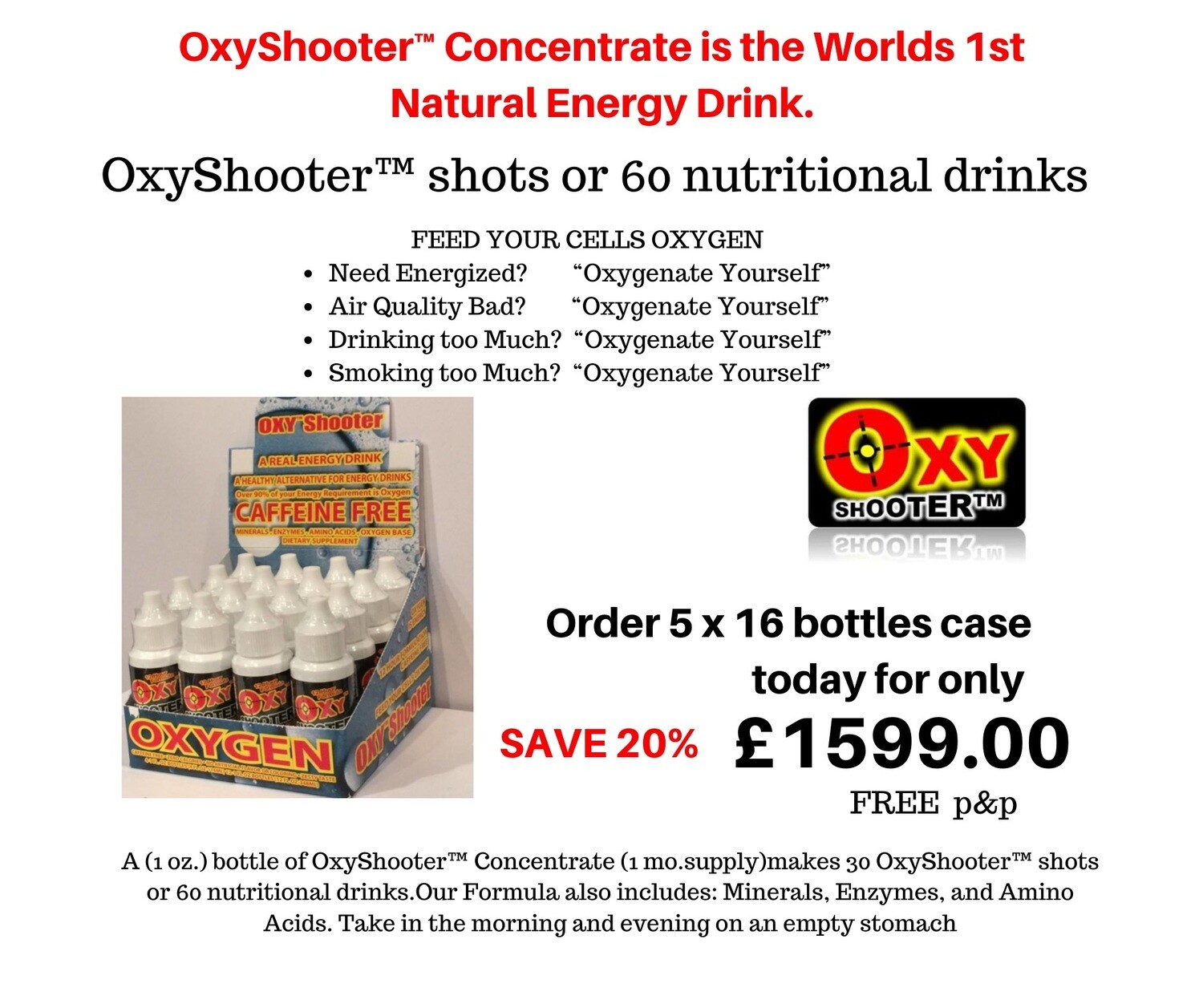 5 boxes of 16 bottles  of OxyShooter™ Concentrate