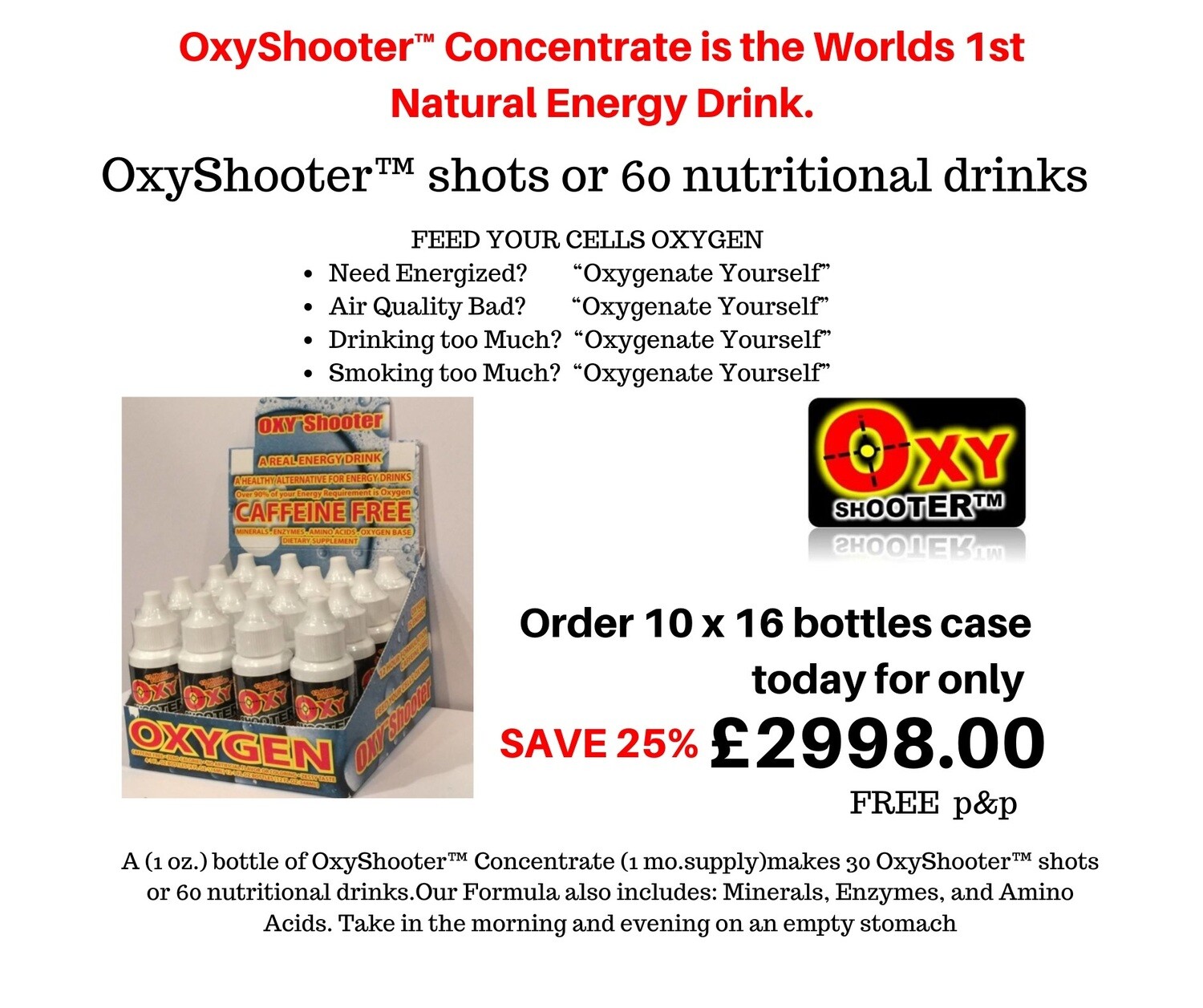 10 boxes of 16 bottles  of OxyShooter™ Concentrate