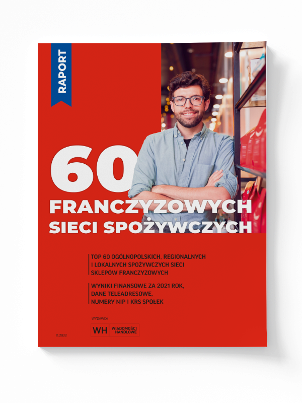60 ogólnopolskich i regionalnych spożywczych sieci franczyzowych - rankingi, analizy, dane teleadresowe
