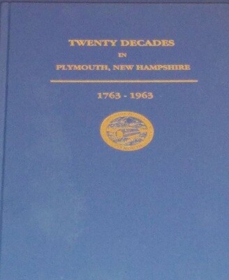 Twenty Decades in Plymouth, New Hampshire