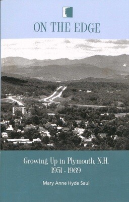 On the Edge growing up in Plymouth, NH 1951-1969