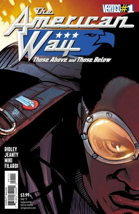 AMERICAN WAY: THOSE ABOVE AND THOSE BELOW (2017) #1