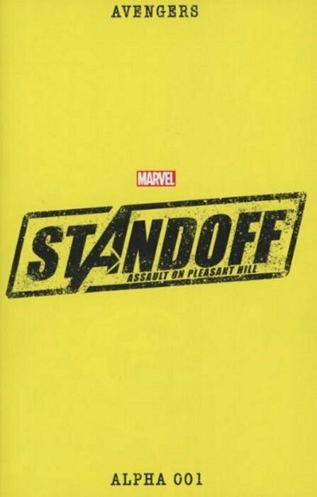 AVENGERS STANDOFF: ASSAULT ON PLEASANT HILL - ALPHA (2016) #1
