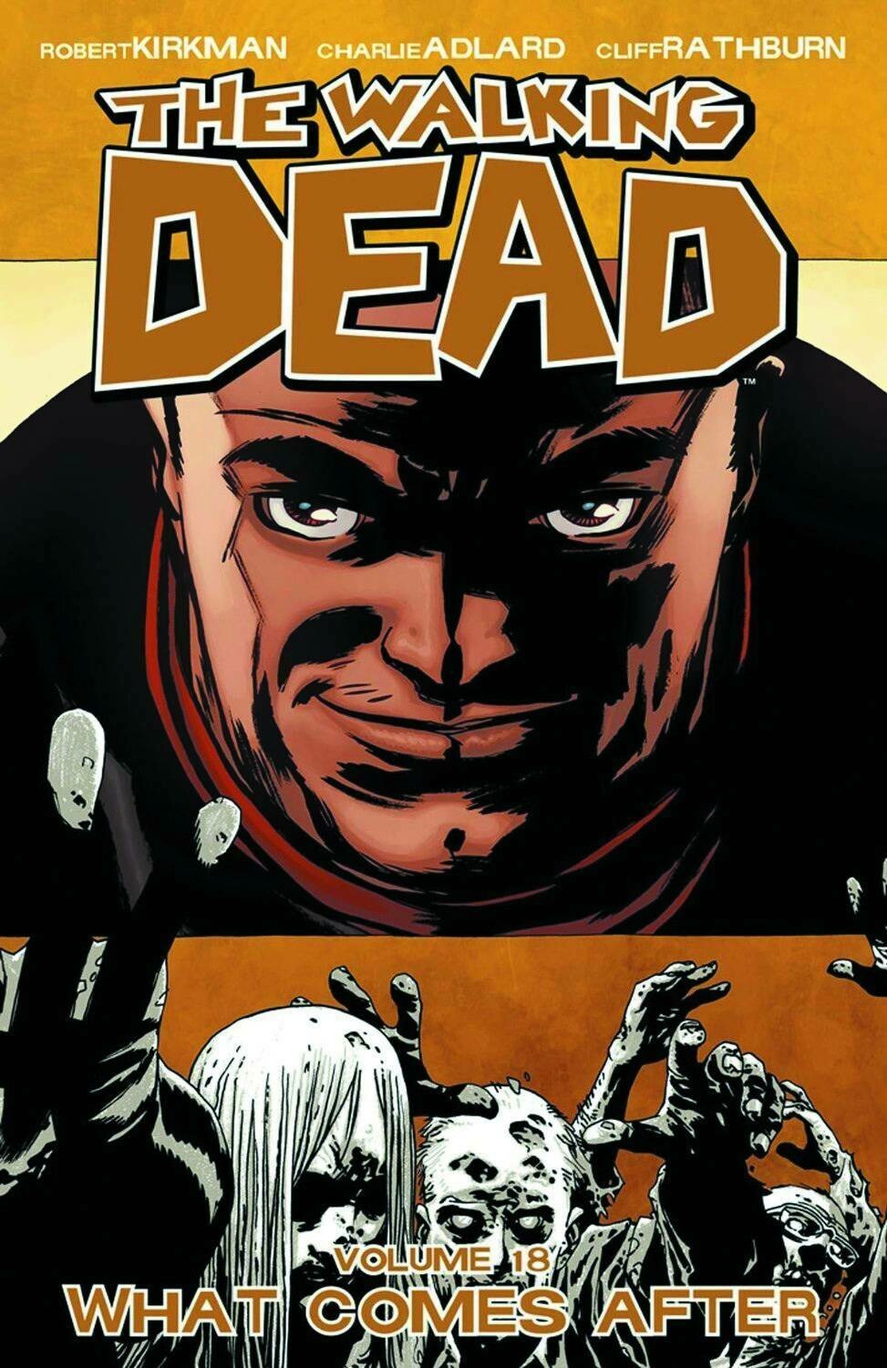 WALKING DEAD VOL 18 WHAT COMES AFTER TP