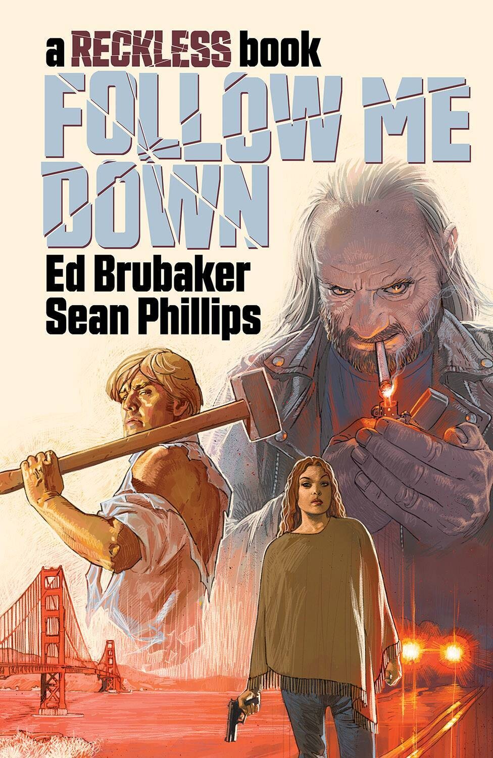 FOLLOW ME DOWN - A RECKLESS BOOK HC