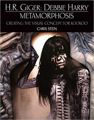 H.R. GIGER: DEBBIE HARRY METAMORPHOSIS: CREATING THE VISUAL CONCEPT FOR KOOKOO