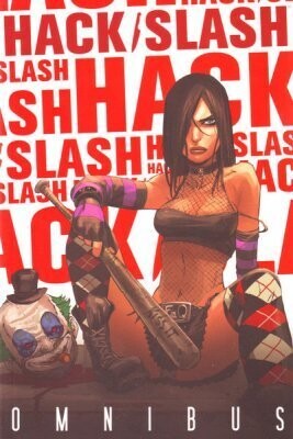 HACK/SLASH OMNIBUS VOL 1 TP