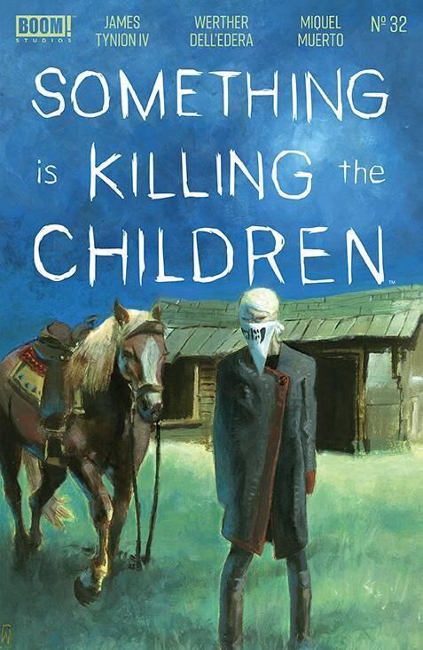 SOMETHING IS KILLING THE CHILDREN (2023) #32