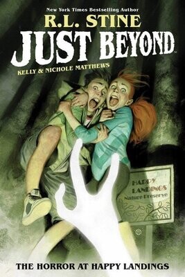 R.L.STINE JUST BEYOND THE HORROR AT HAPPY LANDINGS TP