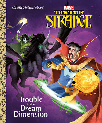 DOCTOR STRANGE TROUBLE IN THE DREAM DIMENSION LITTLE GOLDEN BOOK HC