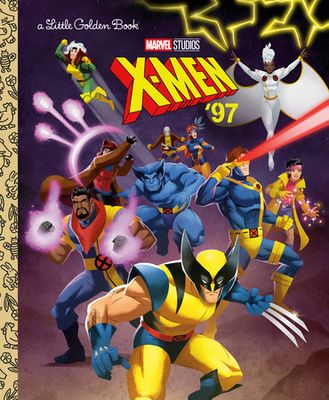 X-MEN &#39;97  LITTLE GOLDEN BOOK HC
