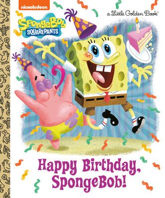 HAPPY BIRTHDAY SPONGEBOB LITTLE GOLDEN BOOK HC