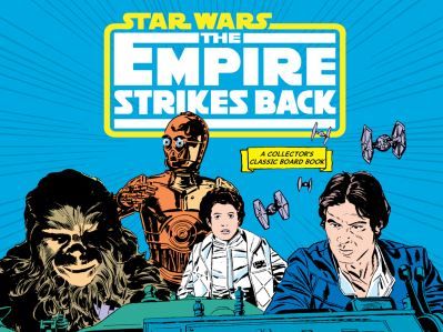STAR WARS: THE EMPIRE STRIKES BACK (A COLLECTOR&#39;S CLASSIC BOARD BOOK)