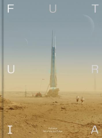 FUTURIA ART OF THE SCI-FI AGE