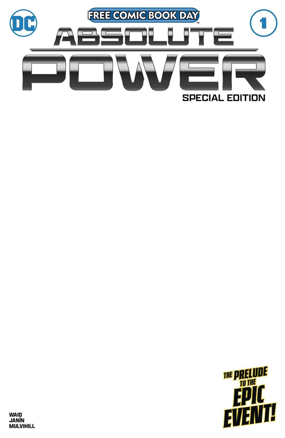 ABSOLUTE POWER #1 SPECIAL EDITION FCBD 2024 CVR C