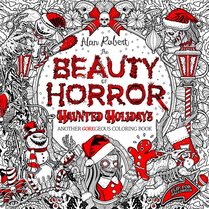 THE BEAUTY OF HORROR HAUNTED HOLIDAYS COLOURING BOOK