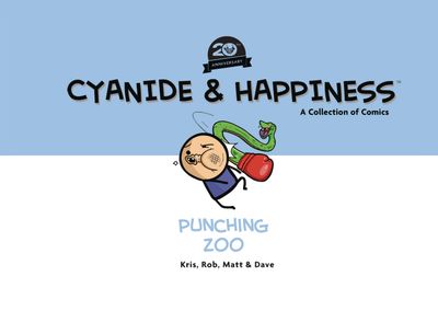 CYANIDE &amp; HAPPINESS PUNCHING ZOO TP 20TH ANNV ED (MR)