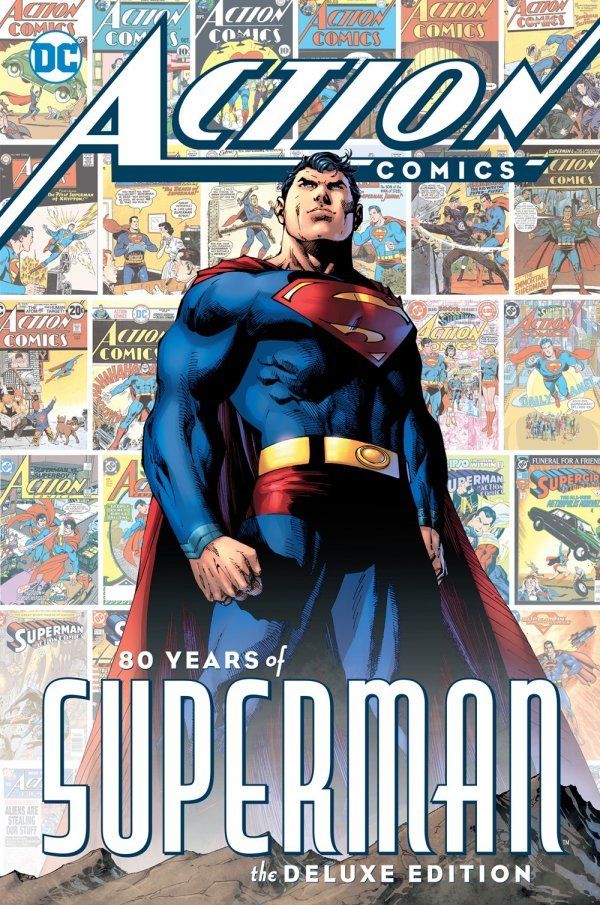 ACTION COMICS 80 YEARS OF SUPERMAN DELUXE EDITION HC