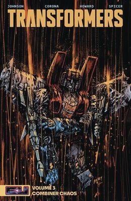 TRANSFORMERS VOL 03 COMBINER CHAOS TP