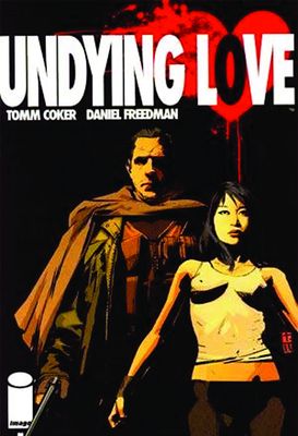 UNDYING LOVE (2011) #1 2ND PTG