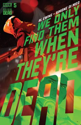 WE ONLY FIND THEM WHEN THEYRE DEAD (2021) #5
