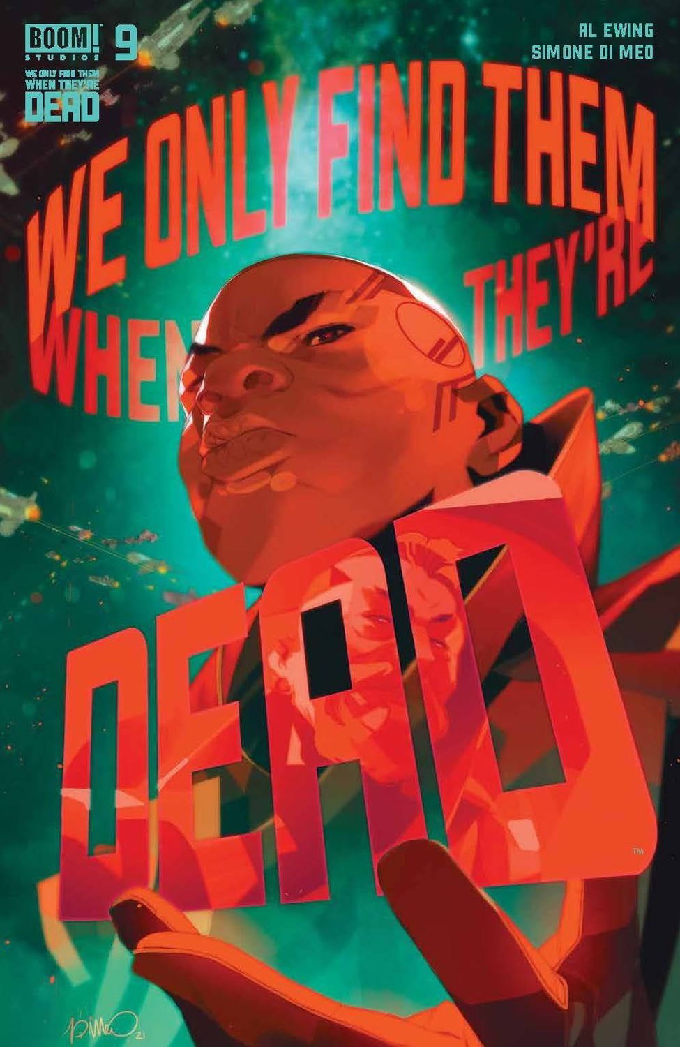WE ONLY FIND THEM WHEN THEYRE DEAD (2021) #9