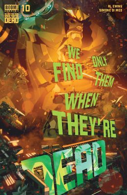 WE ONLY FIND THEM WHEN THEYRE DEAD (2022) #10