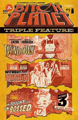 BITCH PLANET TRIPLE FEATURE (2017) #1
