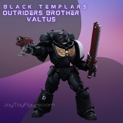 JOYTOY WARHAMMER 40K BLACK TEMPLARS BROTHER VALTUS