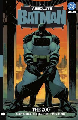 ABSOLUTE BATMAN VOL 01 THE ZOO TP