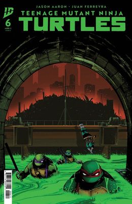 TEENAGE MUTANT NINJA TURTLES (2025) #6