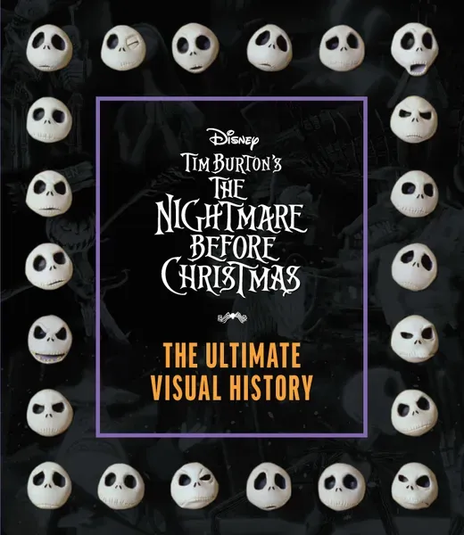 DISNEY TIM BURTONS THE NIGHTMARE BEFORE CHRISTMAS ULTIMATE VISUAL HISTORY HC