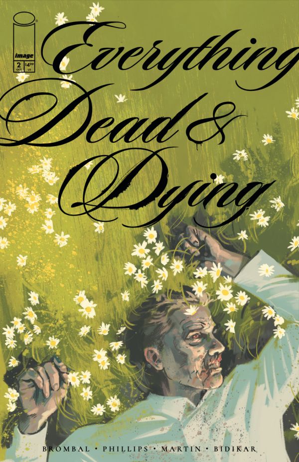 EVERYTHING DEAD &amp; DYING (2025) #2