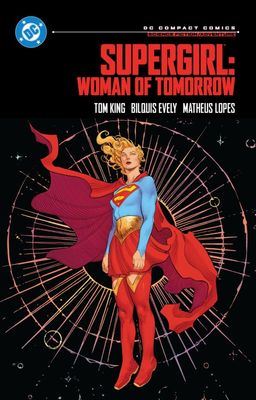 SUPERGIRL WOMAN OF TOMORROW DC COMPACT EDITION TP