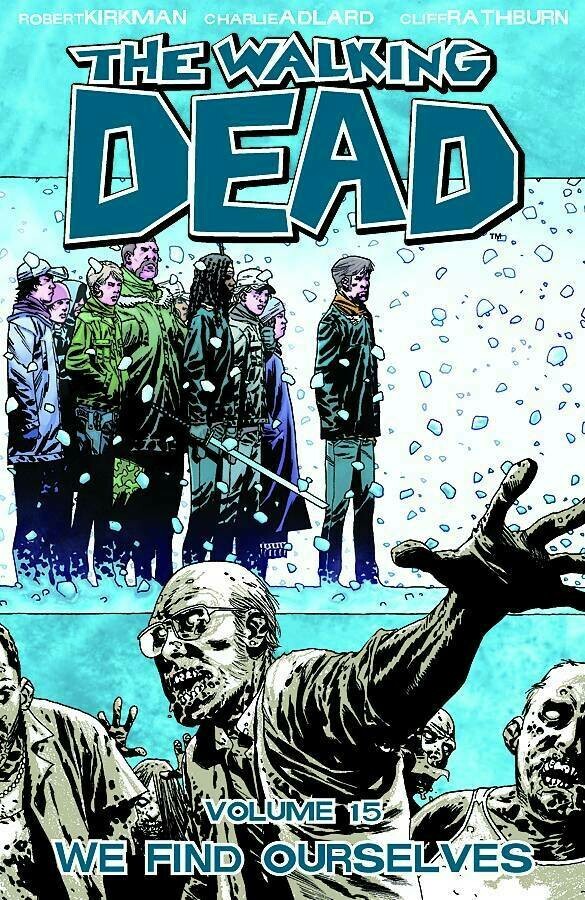 WALKING DEAD VOL 15 WE FIND OURSELVES TP